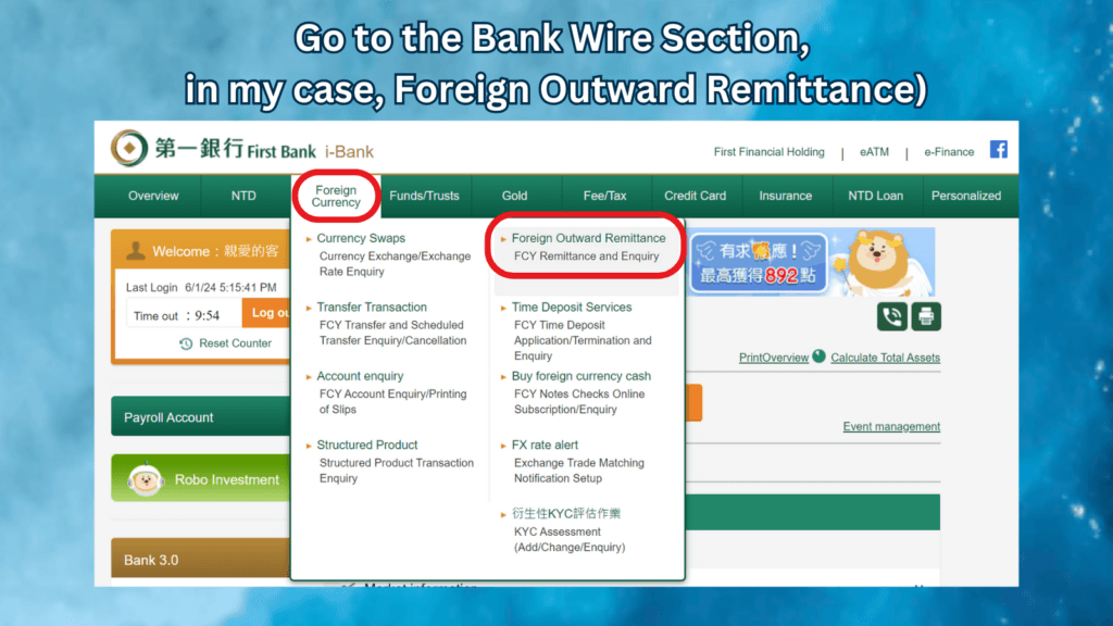 Log in to your local bank online to make the bank wire 2