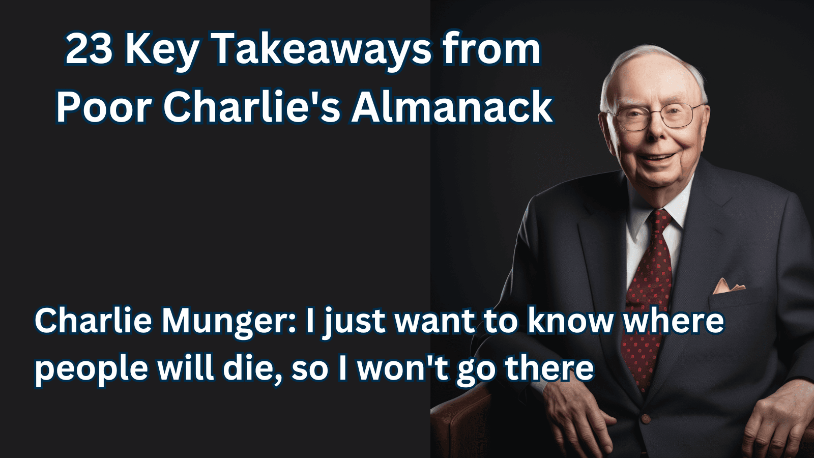 23 Key Takeaways from Poor Charlie's Almanack